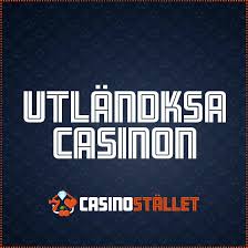 Utländska Casino En Guide till Spännande Spel och Anbud Utländska Casino En Guide till Spännande Spel och Anbud