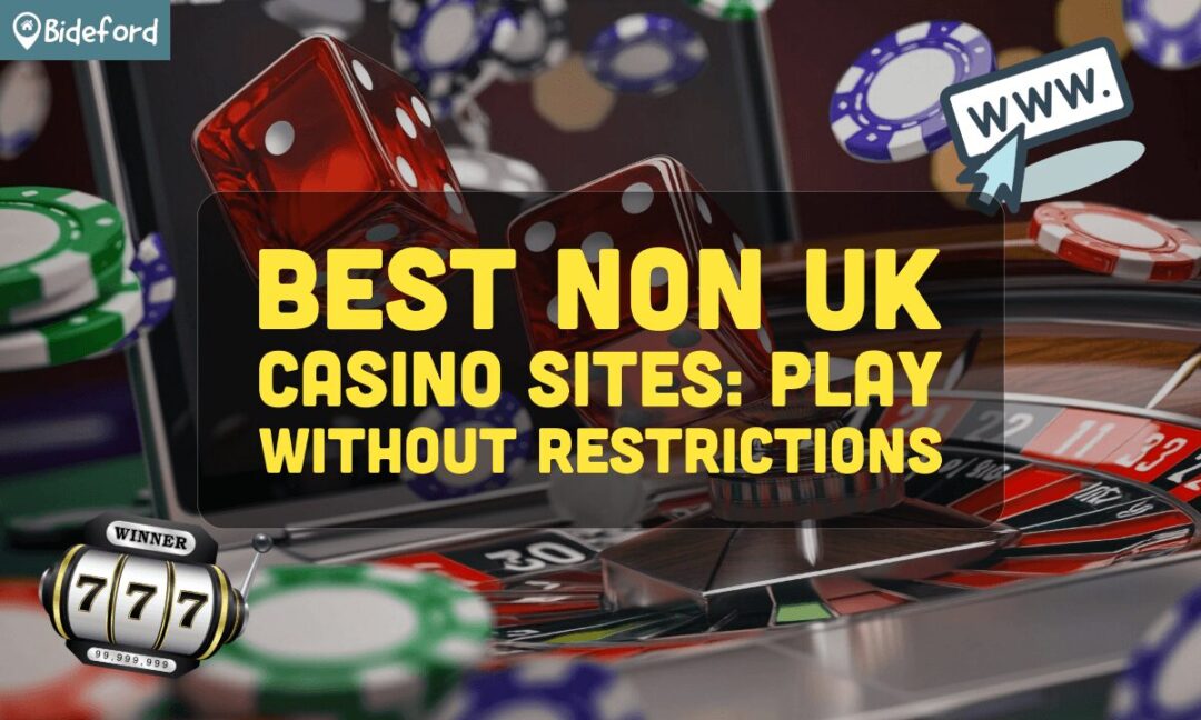 Best Non-UK Gambling Sites Explore Top International Platforms for Online Betting
