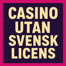 Casino utan svensk licens med minsta insättning -502273575