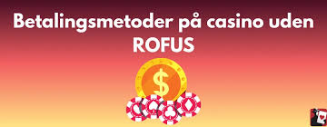 Casinoer Uden Om ROFUS En Guide til Sikker Spiloplevelse 1666881033 Casinoer Uden Om ROFUS En Guide til Sikker Spiloplevelse 1666881033