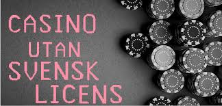 Utländska Casinon Utan Svensk Licens En Fullständig Guide -465152388 Utländska Casinon Utan Svensk Licens En Fullständig Guide -465152388